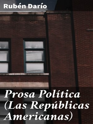 cover image of Prosa Política (Las Repúblicas Americanas)